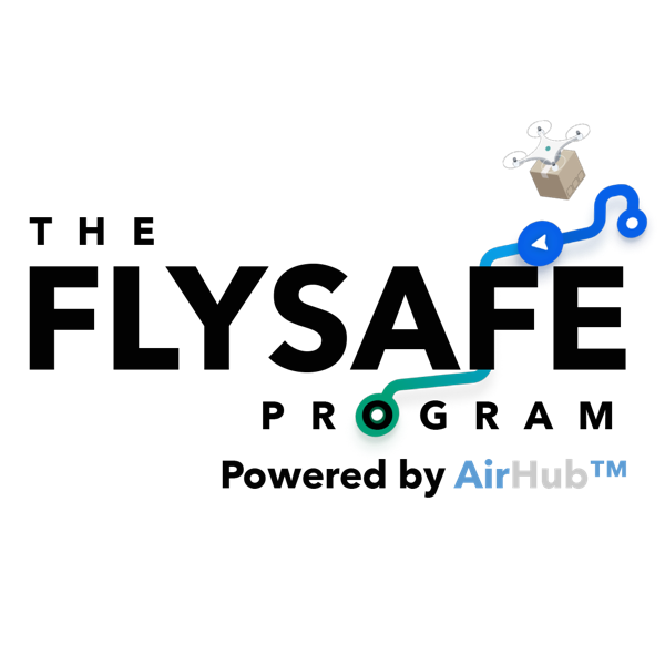 The FlySafe Program, powered by AirHub