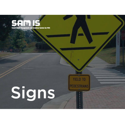 Smart Asset Management and Inventory System – Signs (SAM IS )
